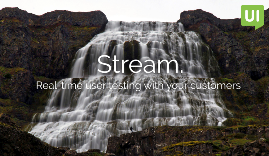 TryMyUI Stream: Real-time user testing with your customers